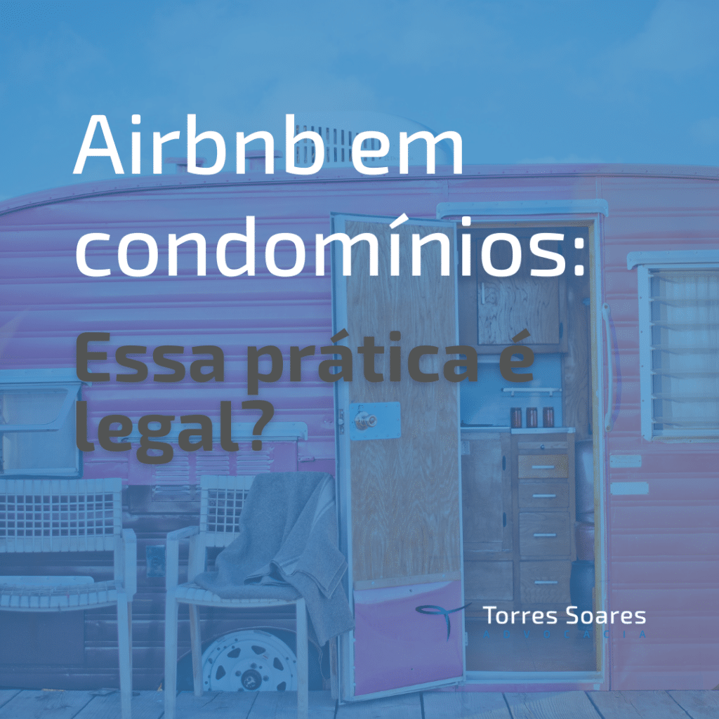 Airbnb em condomínios: essa prática é legal?